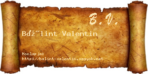 Bálint Valentin névjegykártya
